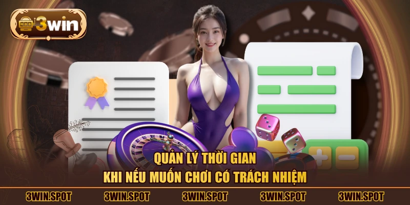 Quản lý thời gian khi nếu muốn chơi có trách nhiệm